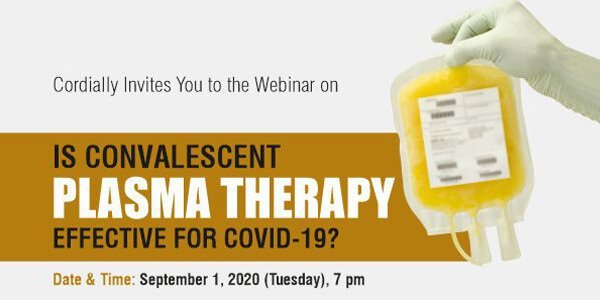 Plasma Therapy Is Convolecent Plasma helping in Covid patients recovery - Webinar Plasma Therapy Is Convolecent Plasma helping in Covid patients recovery - Webinar