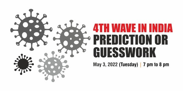 4th Wave in India Prediction or Guesswork