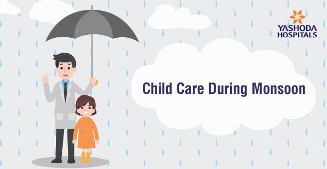 Child Care During Monsoon