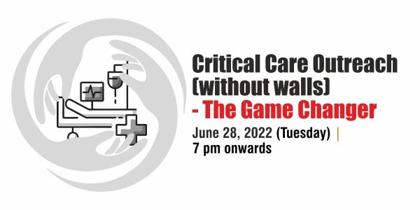 Critical Care Outreach (without walls) - The Game Changer