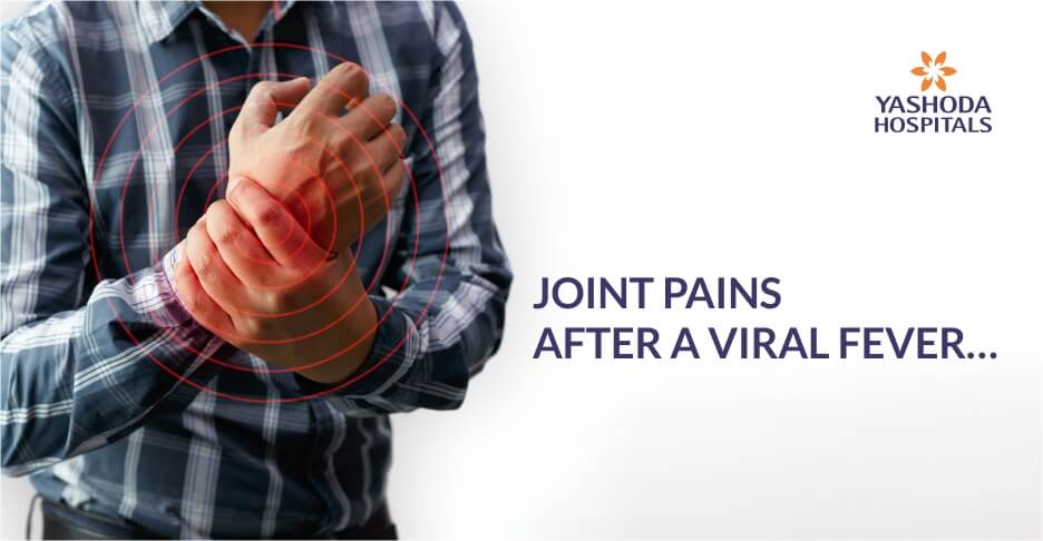 Joint pains after a viral fever