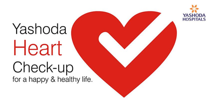 A Health Heart means a Happy Life – Yashoda Hospitals Heart Check-up
