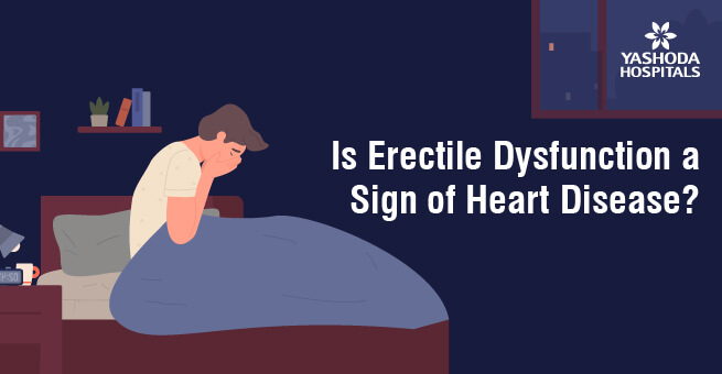 Is Erectile Dysfunction a Sign of Heart Disease?