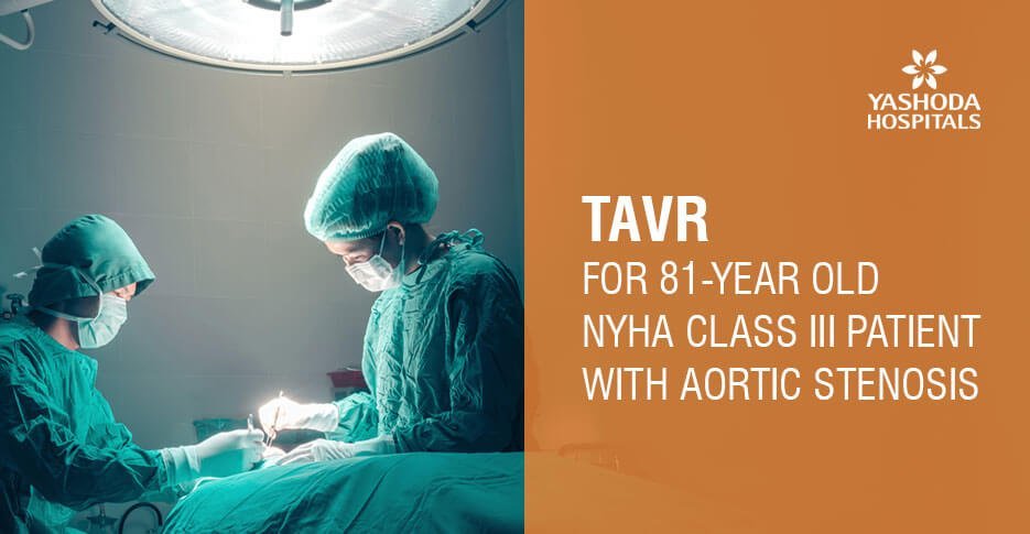 trans-catheter aortic valve replacement [TAVR]